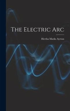 The Electric Arc - Ayrton, Hertha Marks