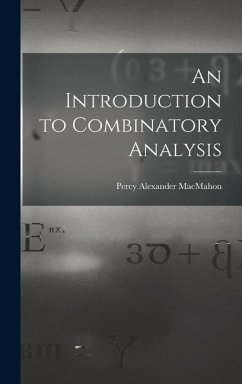 An Introduction to Combinatory Analysis - Macmahon, Percy Alexander