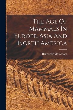 Cover The Age Of Mammals In Europe, Asia And North America