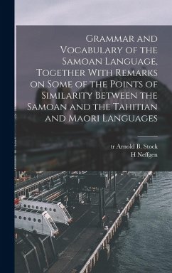 Cover Grammar and Vocabulary of the Samoan Language, Together With Remarks on Some of the Points of Similarity Between the Samoan and the Tahitian and Maori Languages