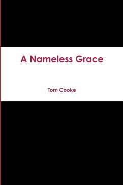 A Nameless Grace - Cooke, Tom