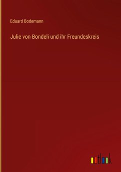 Julie von Bondeli und ihr Freundeskreis