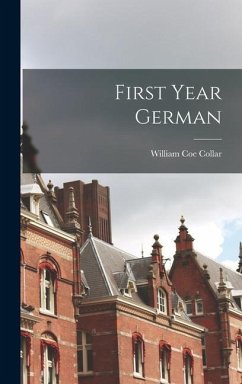 First Year German - Collar, William Coe