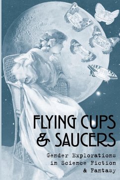 Flying Cups & Saucers - Notkin, Debbie; Feminist Cabal, The Secret