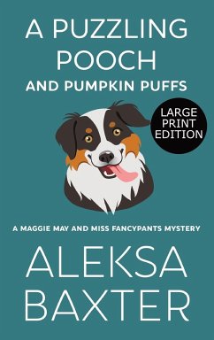A Puzzling Pooch and Pumpkin Puffs - Baxter, Aleksa