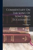 Commentary On The Song Of Songs And Ecclesiastes