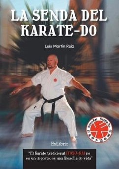 La senda del karate-do - Martín Ruiz, Luis