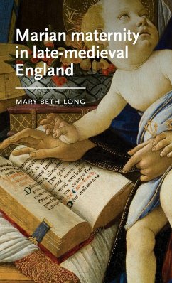 Marian maternity in late-medieval England - Long, Mary Beth