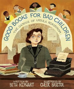 Good Books for Bad Children - Kephart, Beth; Bristol, Chloe