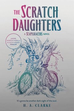 The Scratch Daughters - Clarke, H. A.