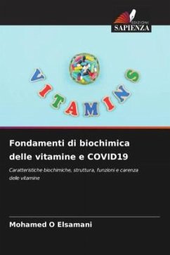 Fondamenti di biochimica delle vitamine e COVID19 - Elsamani, Mohamed O