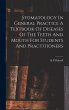 Stomatology In General Practice A... - Bild 1