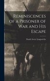 Reminiscences of a Prisoner of war and his Escape
