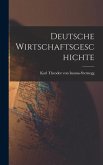 Deutsche Wirtschaftsgeschichte