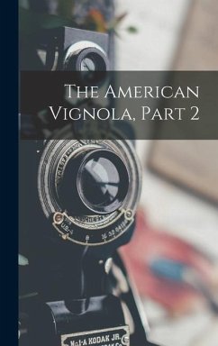 The American Vignola, Part 2 - Anonymous