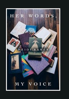 Her Words, My Voice - Ramer, Heidi