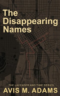 The Disappearing Names - Adams, Avis M.