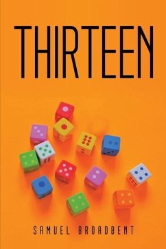 Thirteen - Samuel Broadbent