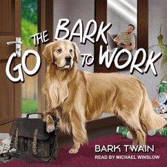 Go the Bark to Work! - Twain, Bark