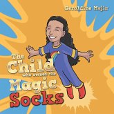 The Child Who Owned the Magic Socks