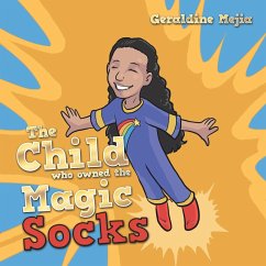 The Child Who Owned the Magic Socks - Mejia, Geraldine