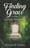 Finding Grace in the 21st Century Wilderness