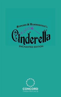 Rodgers & Hammerstein's Cinderella (Enchanted Edition) - Rodgers, Richard; Hammerstein, Oscar