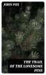 The Trail of the Lonesome Pine (eBook,... - Bild 1