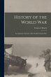 History of the World War; an Authentic... - Bild 1