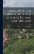 Manual of the Mercantile Law of Great... - Bild 1