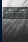Fools and Jesters: With a Reprint of Robert Armin's Nest of Ninnies