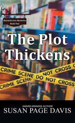 The Plot Thickens: Skirmish Cove Mysteries - Davis, Susan Page