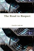 The Road to Respect