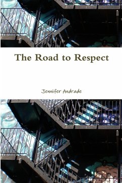 The Road to Respect - Andrade, Jennifer