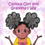 Curious Cori and Grandma's Wig