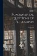 The Fundamental Questions Of Philosophy - Bild 1