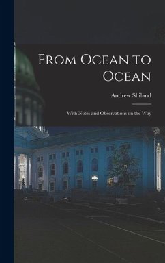 From Ocean to Ocean - Andrew, Shiland