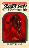 Scooby Doom versus the Cult of Cthulhu