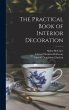 The Practical Book of Interior... - Bild 1