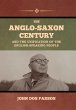 The Anglo-Saxon Century and the... - Bild 1