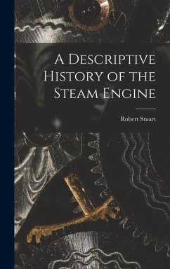 Cover A Descriptive History of the Steam Engine