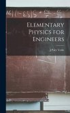 Elementary Physics for Engineers