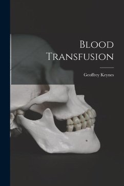 Blood Transfusion - Keynes, Geoffrey