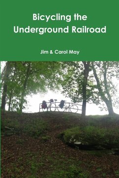 Bicycling the Underground Railroad - May, Jim & Carol
