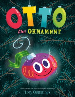 Otto the Ornament - Cummings, Troy