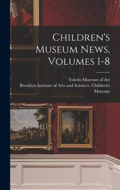 Cover Children's Museum News, Volumes 1-8