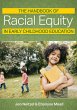 The Handbook of Racial Equity in Early... - Bild 1