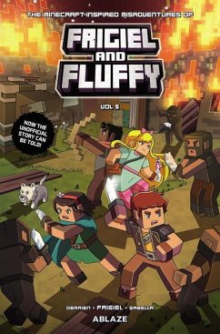 The Minecraft-Inspired Misadventures of Frigiel & Fluffy Vol 5 - Frigiel; Derrien, Jean-Christophe