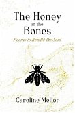 The Honey in the Bones: Poems to Rewild the Soul