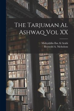 Cover The Tarjuman Al Ashwaq Vol XX